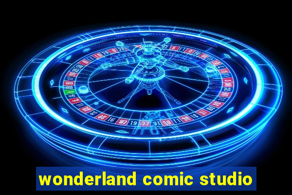 wonderland comic studio